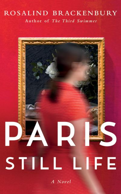 Paris Still Life - Rosalind Brackenbury - Music - Brilliance Audio - 9781543626834 - 2018