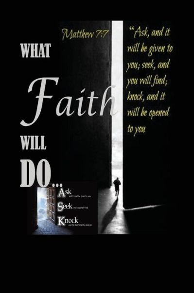 Cover for Larry Montgomery Sr · What Faith Will Do (Paperback Book) (2017)