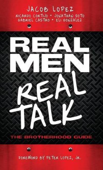 Cover for Jacob Lopez · Real Men / Real Talk (Hardcover Book) (2019)