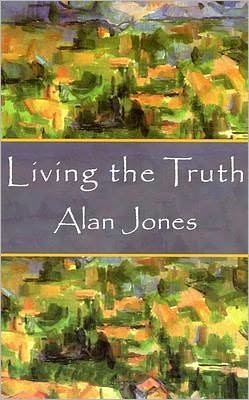 Cover for Alan Jones · Living the Truth (Paperback Book) (2000)