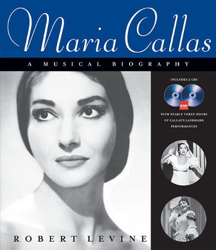 A Musical Biography - Maria Callas - Bøker - HAL LEONARD CORPORATION - 9781574671834 - 1. mars 2010