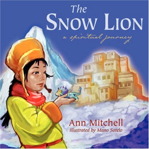 Cover for Ann Mitchell · The Snow Lion: a Spiritual Journey (Paperback Book) (2008)