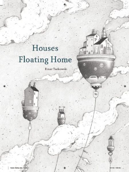 Cover for Einar Turkowski · Houses Floating Home (Hardcover Book) (2016)