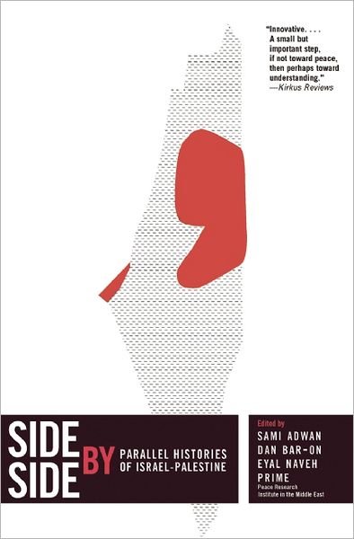 Cover for Eyal Naveh Prime · Side By Side: Competing Histories of Israel / Palestine (Paperback Book) (2012)
