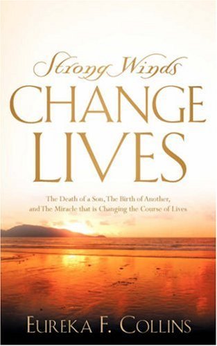Cover for Eureka F Collins · Strong Winds Change Lives (Paperback Bog) (2006)