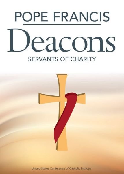 Cover for Pope Francis · Pope Francis Deacons : Servants of Charity (Paperback Bog) (2018)