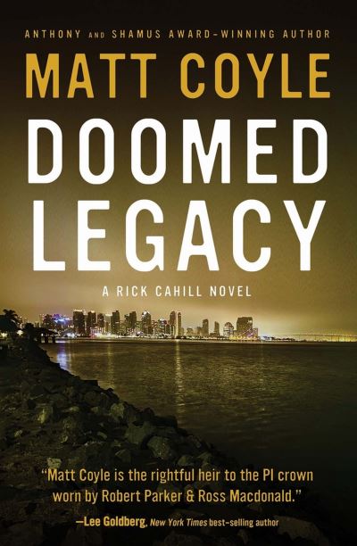 Doomed Legacy - The Rick Cahill Series - Matt Coyle - Books - Oceanview Publishing - 9781608095834 - November 30, 2023