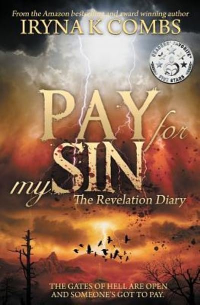 Cover for Iryna K Combs · Pay For My Sin (Paperback Bog) (2018)