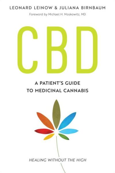 Cover for Leonard Leinow · CBD: A Patient's Guide to Medicinal Cannabis--Healing without the High (Paperback Book) (2017)