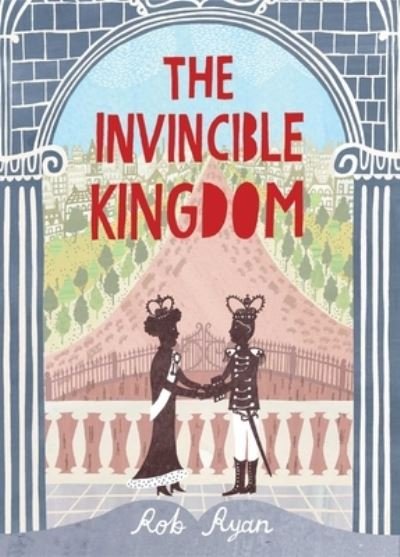 Cover for Rob Ryan · Invincible Kingdom (Book) (2023)
