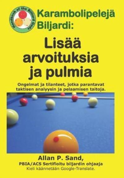 Cover for Allan P Sand · Karambolipelej Biljardi - Lis Arvoituksia Ja Pulmia (Paperback Book) (2019)