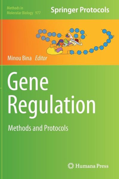 Cover for Minou Bina · Gene Regulation: Methods and Protocols - Methods in Molecular Biology (Hardcover Book) [2013 edition] (2013)