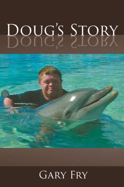 Cover for Gary Fry · Doug's Story (Paperback Book) (2014)