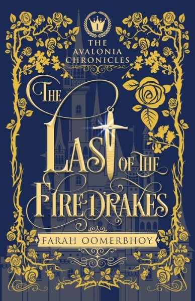 Cover for Farah Oomerbhoy · The Last of the Firedrakes (Paperback Book) (2019)