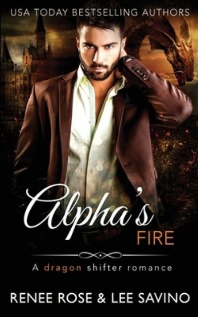 Cover for Renee Rose · Alpha's Fire (Paperback Book) (2022)