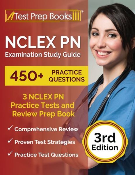 Cover for Joshua Rueda · NCLEX PN Examination Study Guide: 3 NCLEX PN Practice Tests (450+ Questions) and Review Prep Book [3rd Edition] (Paperback Book) (2022)