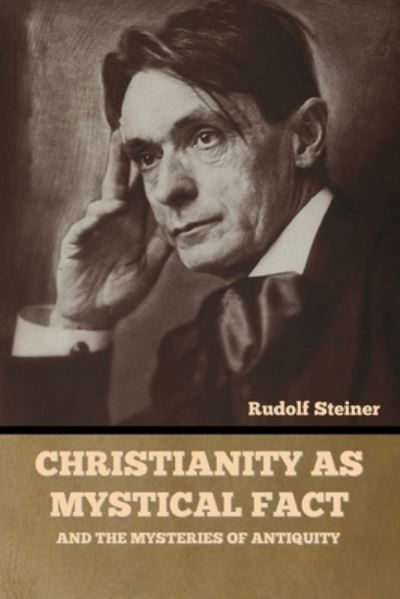 Cover for Rudolf Steiner · Christianity as Mystical Fact (Pocketbok) (2022)