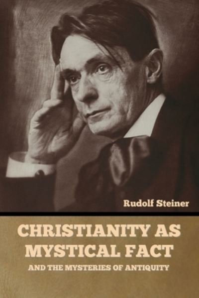 Cover for Rudolf Steiner · Christianity as Mystical Fact (Paperback Book) (2022)