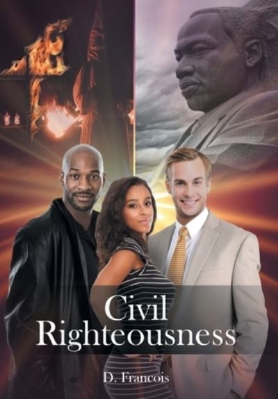 Cover for D Francois · Civil Righteousness (Hardcover Book) (2019)