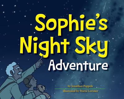 Cover for Jonathan Poppele · Sophie's Night Sky Adventure (Hardcover Book) (2015)