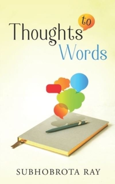 Cover for Subhobrota Ray · Thoughts to Words (Paperback Book) (2020)