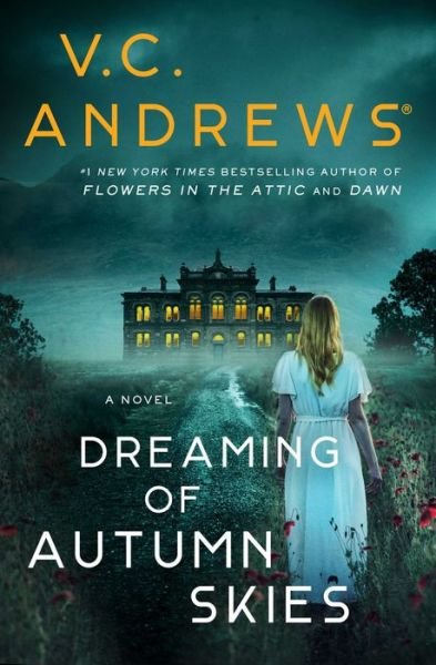 Cover for V.C. Andrews · The Dreaming of Autumn Skies - Sutherland Series (Gebundenes Buch) (2024)
