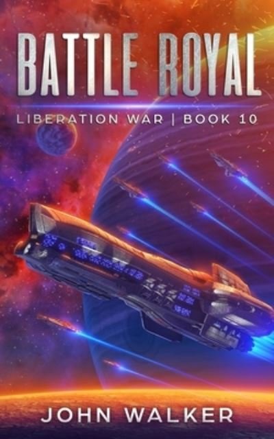 Battle Royal - John Walker - Books - Independently Published - 9781694333834 - October 2, 2019