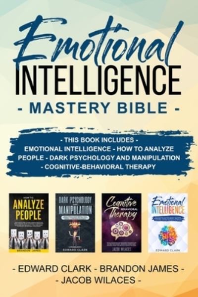 Cover for Brandon James · Emotional Intelligence Mastery Bible (Paperback Book) (2019)