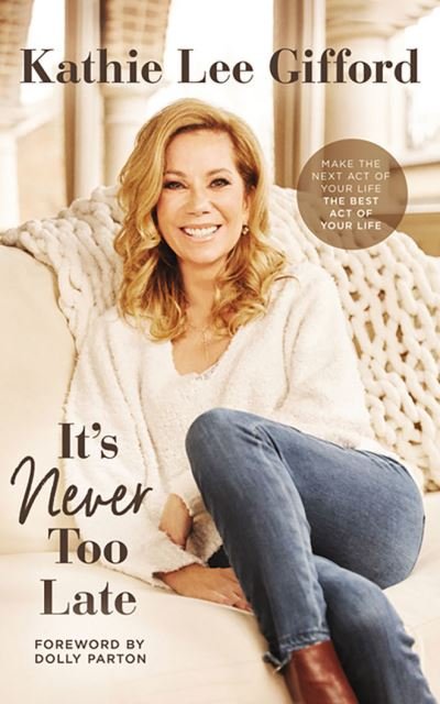 Cover for Kathie Lee Gifford · It's Never Too Late (CD) (2020)