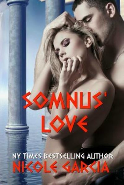 Cover for Nicole Garcia · Somnus' Love (Paperback Book) (2018)