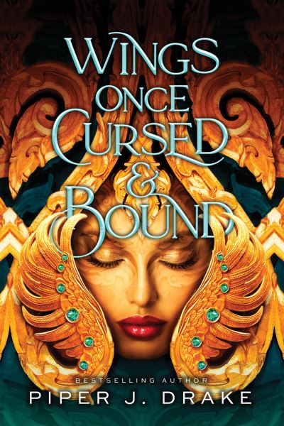 Wings Once Cursed & Bound - Mythwoven - Piper J. Drake - Bøger - Sourcebooks, Inc - 9781728281834 - 11. april 2023