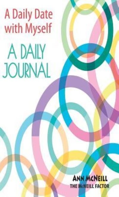 Cover for Ann McNeill · A Date With Myself: A Daily Journal (Hardcover Book) (2018)