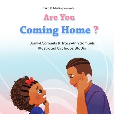 Cover for Tracy-Ann Samuels · Are You Coming Home? (Book) (2022)