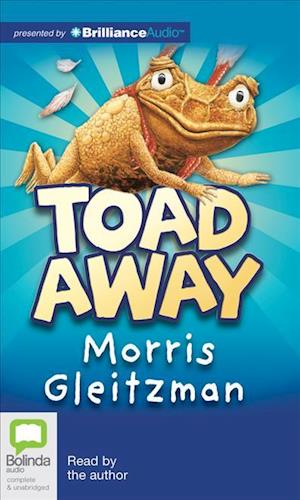 Cover for Morris Gleitzman · Toad Away (Toad Series) (Audiobook (CD)) [Unabridged edition] (2012)