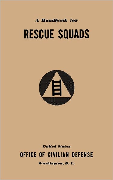 Cover for Office of Civilian Defense · A Handbook for Rescue Squads (1941) (Paperback Book) (2011)