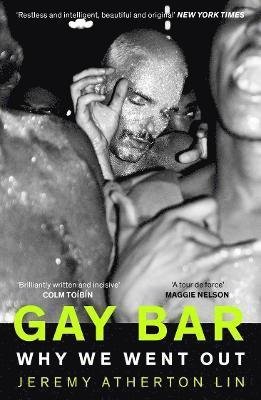 Cover for Jeremy Atherton Lin · Gay Bar: Why We Went Out (Paperback Bog) (2022)