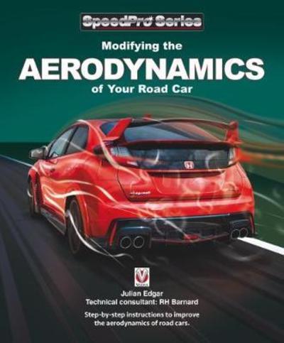 Cover for Julian Edgar · Modifying the Aerodynamics of Your Road Car - Speedpro (Paperback Bog) (2018)