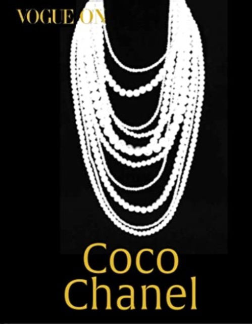 Cover for Bronwyn Cosgrave · Vogue on: Coco Chanel - Vogue on Designers (Pocketbok) (2025)