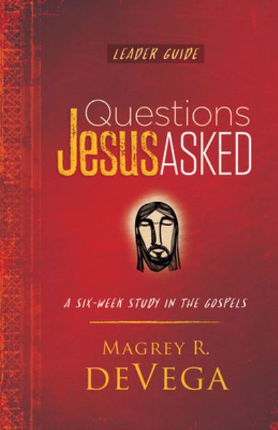 Cover for Magrey deVega · Questions Jesus Asked Leader Guide (Book) (2023)