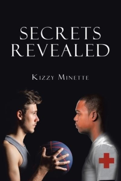 Cover for Kizzy Minette · Secrets Revealed (Book) (2020)