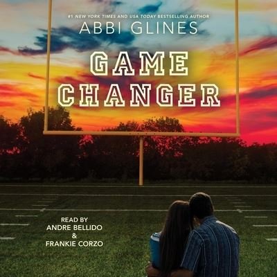 Cover for Abbi Glines · Game Changer (CD) (2022)
