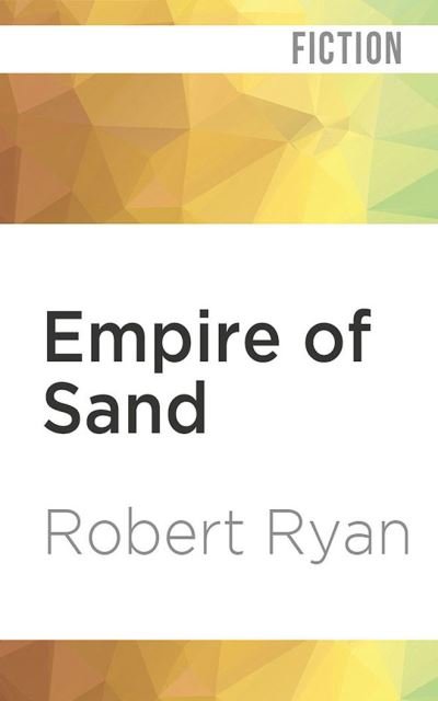 Cover for Robert Ryan · Empire of Sand (CD) (2020)