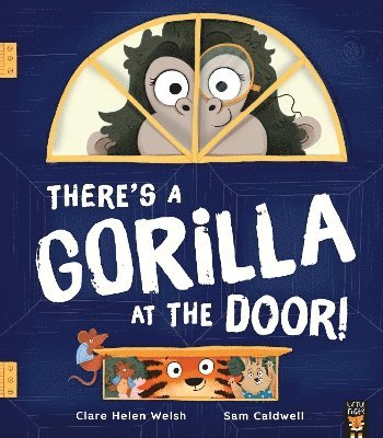 Cover for Clare Helen Welsh · There's a Gorilla at the Door! (Taschenbuch) (2025)