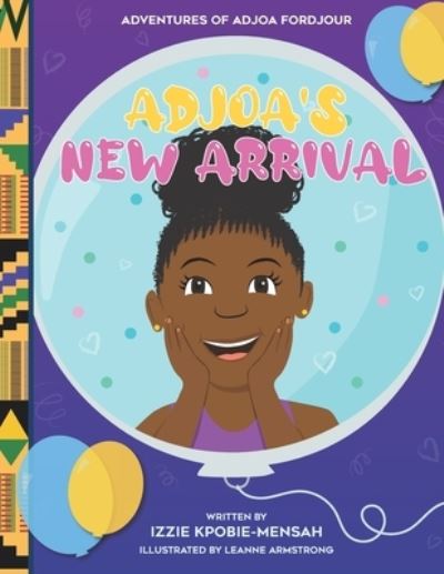 Cover for Izzie Kpobie-Mensah · Adjoa's New Arrival (Paperback Bog) (2020)