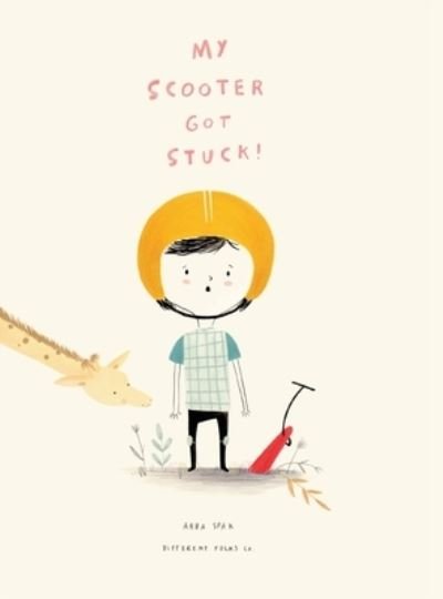 Cover for Arba Spak · My Scooter Got Stuck! (Innbunden bok) (2020)