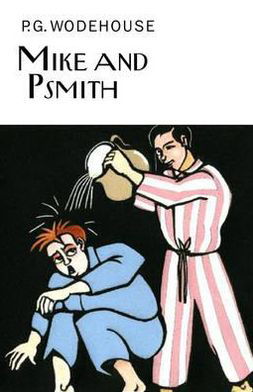 Cover for P.G. Wodehouse · Mike and Psmith - Everyman's Library P G WODEHOUSE (Inbunden Bok) (2012)