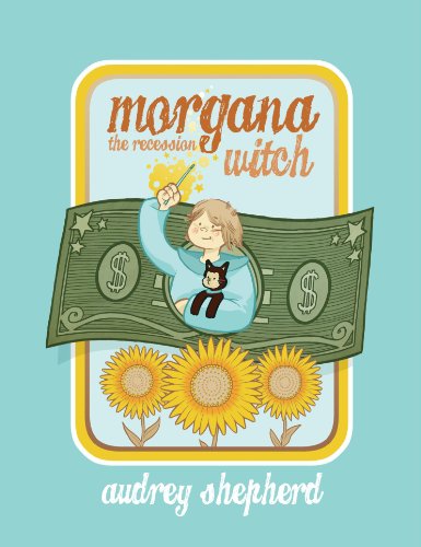 Morgana the Recession Witch - Audrey Shepherd - Książki - New Generation Publishing - 9781847487834 - 13 sierpnia 2010