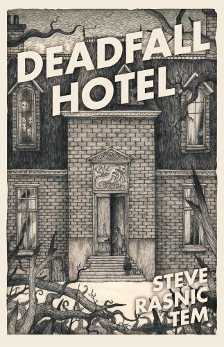 Cover for Steve Rasnic Tem · Deadfall Hotel (Paperback Book) (2012)