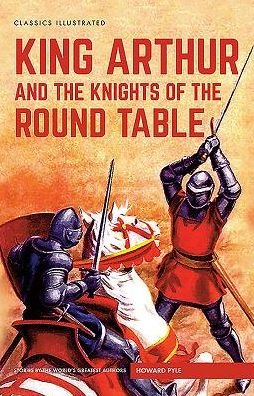 Cover for Howard Pyle · King Arthur and the Knights of the Round Table (Hardcover bog) (2016)