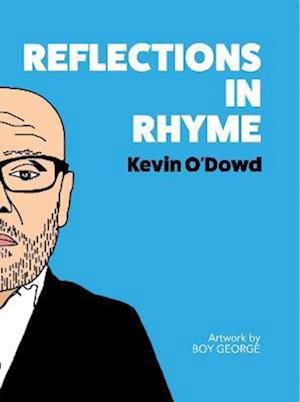 Cover for Kevin O'Dowd · Reflections in Rhyme (Hardcover Book) (2023)